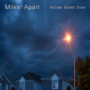 Miles Apart (2013)