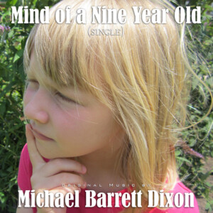 Mind of a Nine Year Old (2012)